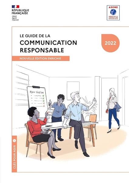 Le guide de la communication responsable - ADEME